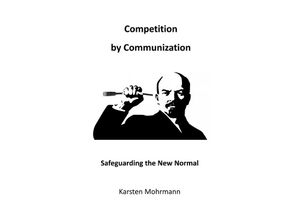 9783756551521 - Competition by Communization - Karsten Mohrmann Kartoniert (TB)