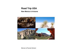 9783756555819 - Road Trip USA - New Mexico & Arizona - Werner Sichert Kartoniert (TB)