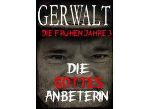 9783756557813 - Gerwalt die frühen Jahre 3 Die Gottesanbeterin - Gerwalt Richardson Kartoniert (TB)