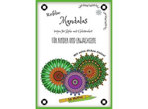 9783756557868 - Mandalas sorgen für Ruhe und Gelassenheit - Rufebo * Kartoniert (TB)