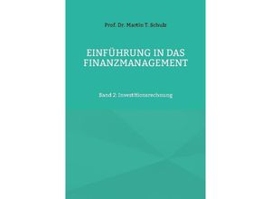 9783756841356 - Einführung in das Finanzmanagement - Martin T Schulz Kartoniert (TB)