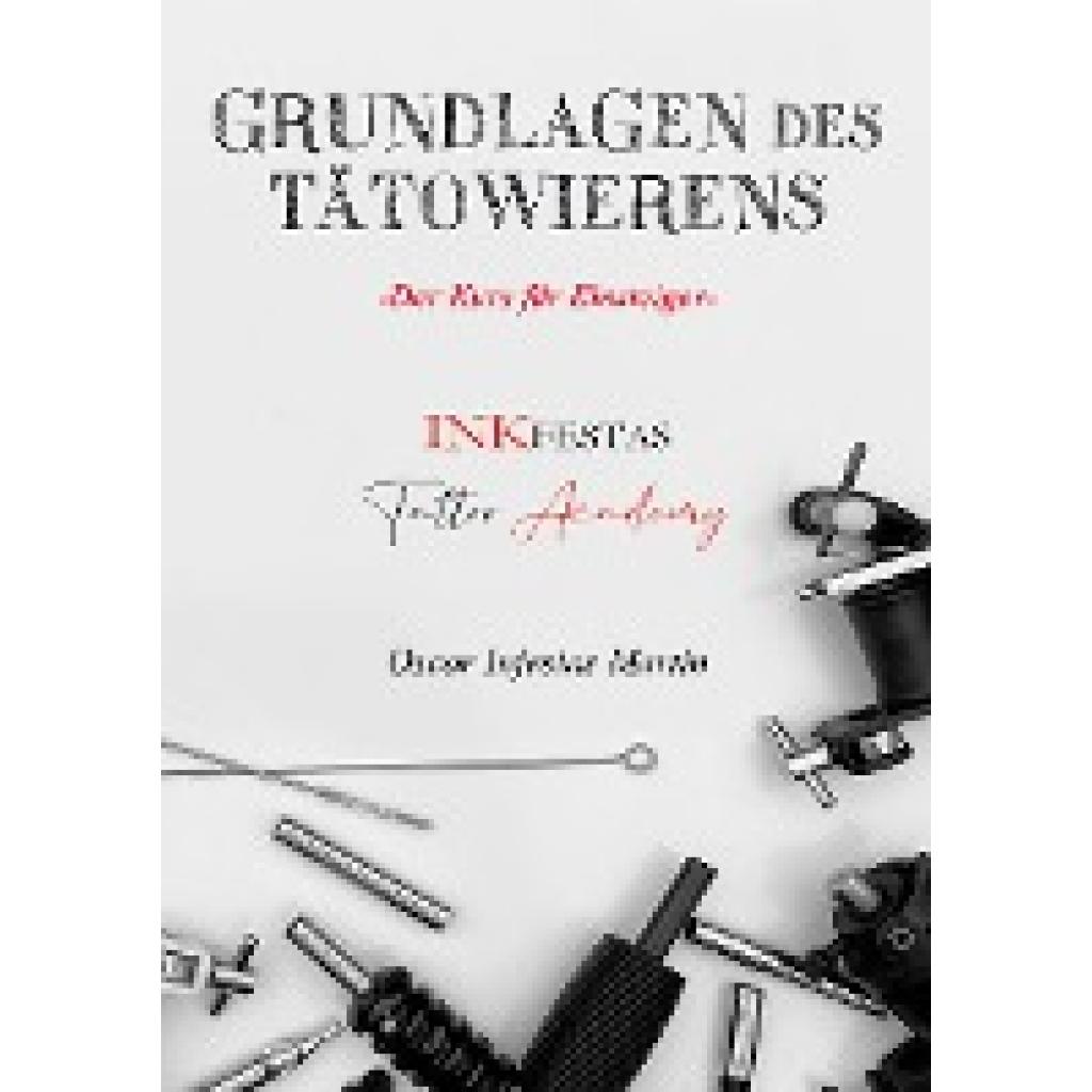 9783756845095 - Infestas Martin Oscar Grundlagen des Tätowierens