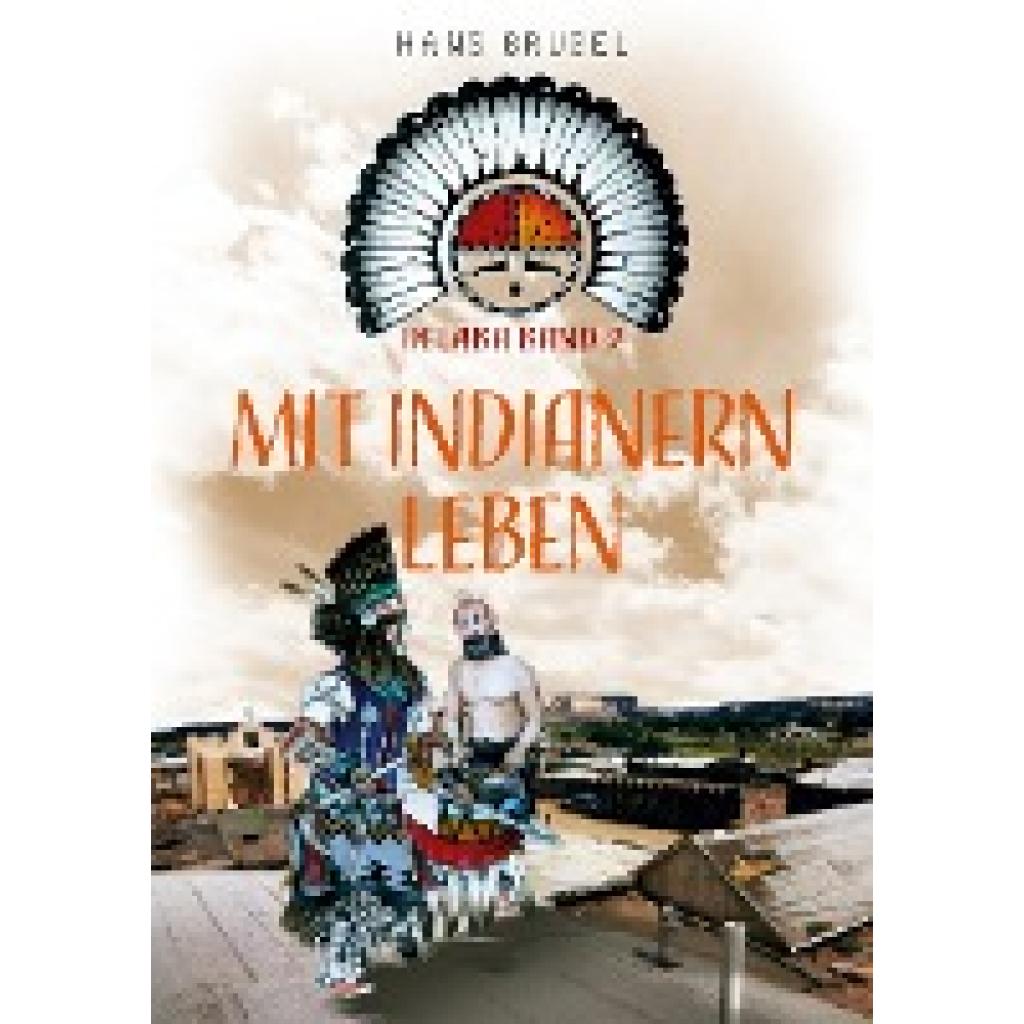 9783756846498 - Grugel Hans Mit Indianern leben - Delaba Band 2