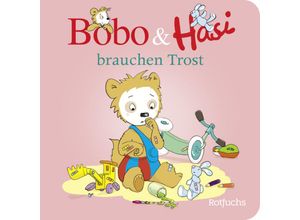 9783757100025 - Bobo & Hasi brauchen Trost - Dorothée Böhlke Pappband