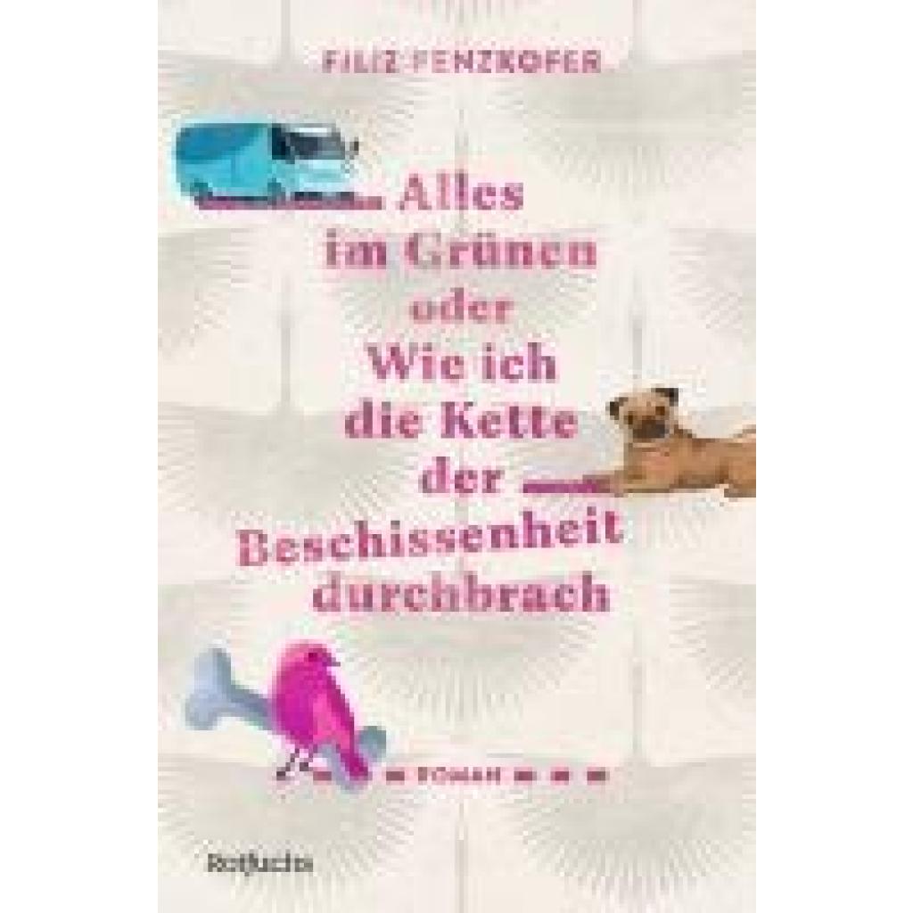 9783757100896 - Penzkofer Filiz Alles im Grünen oder Wie ich die Kette der Beschissenheit durchbrach