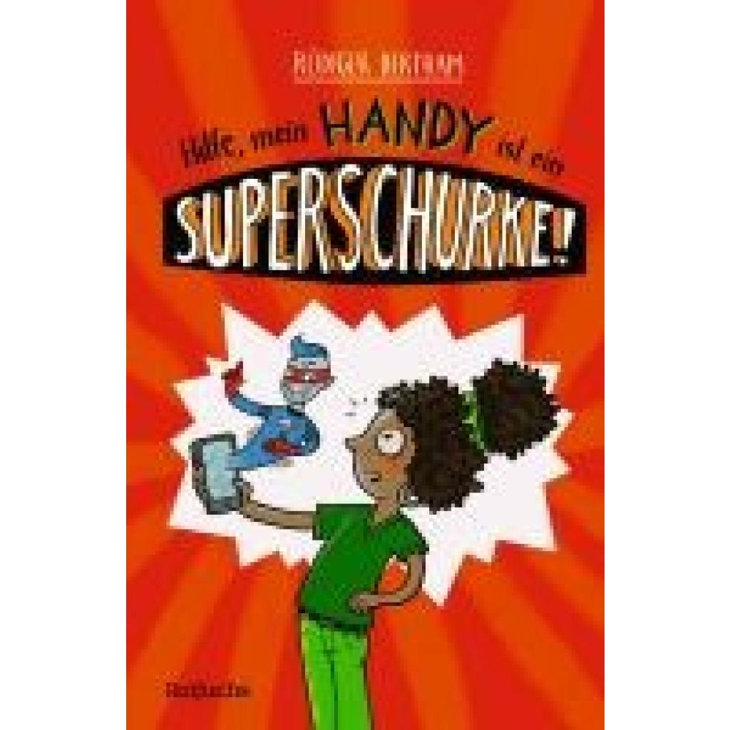 9783757100957 - Bertram Rüdiger Hilfe mein Handy ist ein Superschurke!