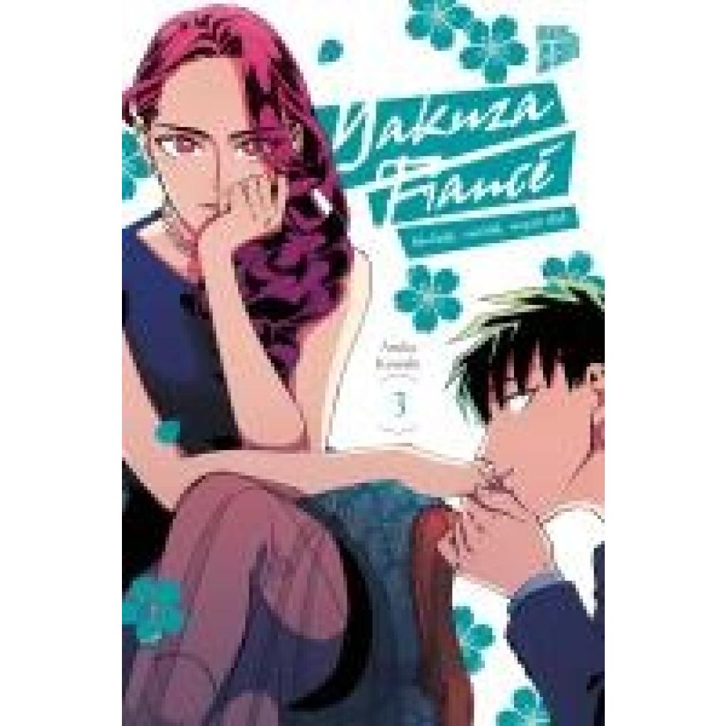 9783757303488 - Konishi Asuka Yakuza Fiancé - Verliebt verlobt verpiss dich 3 9783757303488 - Konishi Asuka Yakuza Fiancé - Verliebt verlobt verpiss dich 3