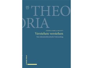 9783757400927 - Theoria   Verstehen verstehen - Federica Isabella Malfatti Gebunden