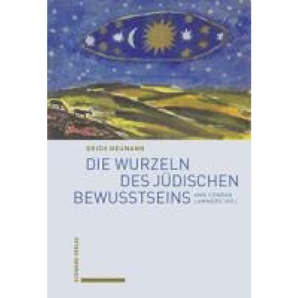 9783757401436 - Neumann Erich Die Wurzeln des jüdischen Bewusstseins