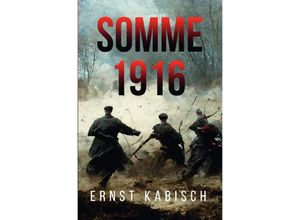 9783757503062 - Somme 1916 - Ernst Kabisch Kartoniert (TB)