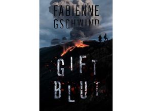 9783757505981 - Giftblut - Fabienne Gschwind Kartoniert (TB)