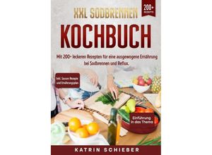 9783757506995 - XXL Sodbrennen Kochbuch - Katrin Schieber Kartoniert (TB)