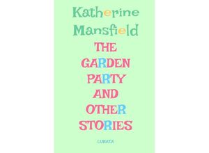 9783757509743 - The Garden Party - Katherine Mansfield Kartoniert (TB)