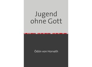 9783757511906 - Jugend ohne Gott - Ödön von Horváth Kartoniert (TB)