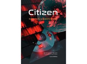 9783757512767 - Citizen - Somebody is watching you! Security Guide - Part I Sprachversion Deutsch - Louis Melloy Kartoniert (TB)