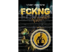 9783757512996 - FCKNG Valentine - Vivian Valentine Kartoniert (TB)