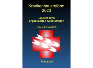 9783757514273 - Krankenhausreform 2023 - Klaus Emmerich Kartoniert (TB)