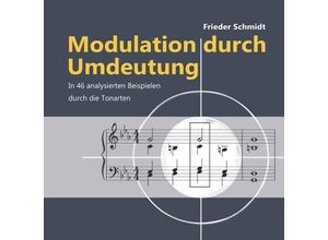 9783757514730 - Modulation durch Umdeutung - Frieder Schmidt Kartoniert (TB)