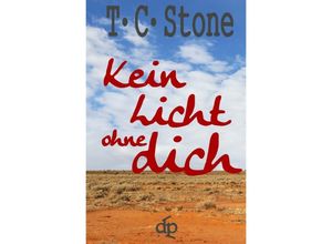 9783757514891 - Kein Licht ohne dich - TC Stone Kartoniert (TB)