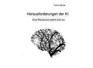 9783757514921 - Herausforderungen der KI - Patrick Zäuner Kartoniert (TB)