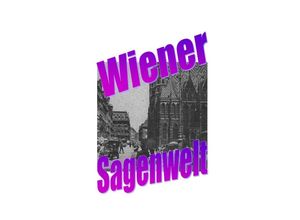 9783757518509 - Wiener Sagenwelt - Friedrich Moser Kartoniert (TB)