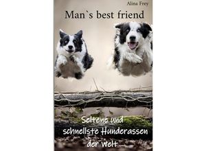 9783757520755 - Mans best friend - Alina Frey Kartoniert (TB)