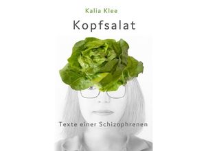 9783757521172 - Kopfsalat - Kalia Klee Kartoniert (TB)