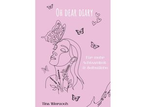 9783757521530 - Oh dear diary - Tina Wierzoch Kartoniert (TB)