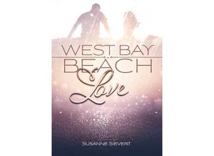 9783757521554 - West Bay Beach Love - Susanne Sievert Kartoniert (TB)