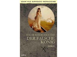 9783757524463 - Der falsche König - Edgar Rice Burroughs Kartoniert (TB)