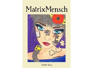 9783757527303 - MatrixMensch - Freddie Haase Kartoniert (TB)