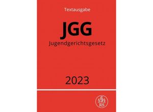 9783757528355 - Jugendgerichtsgesetz - JGG 2023 - Ronny Studier Kartoniert (TB)