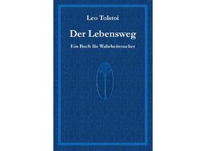 9783757528874 - Der Lebensweg - Leo N Tolstoi Kartoniert (TB)