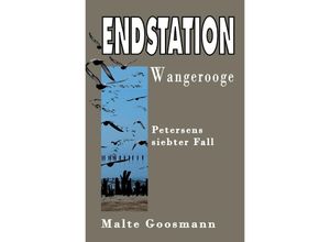 9783757529352 - Endstation Wangerooge - Malte Goosmann Kartoniert (TB)