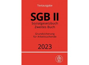 9783757530402 - Sozialgesetzbuch - Zweites Buch - SGB II - Grundsicherung für Arbeitsuchende - Ronny Studier Kartoniert (TB)