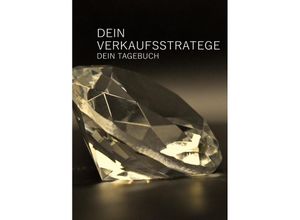 9783757532451 - Dein Verkaufsstratege - Dein Tagebuch - Marco Klaus Damberger Kartoniert (TB)