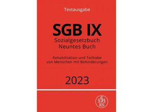 9783757532918 - Sozialgesetzbuch - Neuntes Buch - SGB IX - Rehabilitation und Teilhabe von Menschen mit Behinderungen 2023 - Ronny Studier Kartoniert (TB)