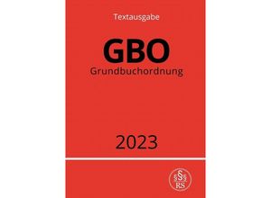 9783757533267 - Grundbuchordnung - GBO 2023 - Ronny Studier Kartoniert (TB)