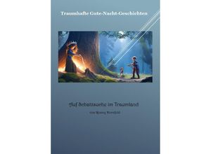 9783757533816 - Traumhafte Gute-Nacht-Geschichten Auf Schatzsuche im Traumland - Ronny Dornfeld Kartoniert (TB)