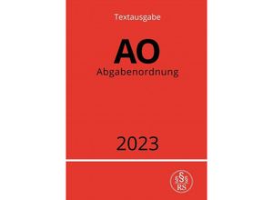 9783757534004 - Abgabenordnung - AO 2023 - Ronny Studier Kartoniert (TB)