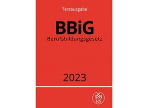 9783757534233 - Berufsbildungsgesetz - BBiG 2023 - Ronny Studier Kartoniert (TB)