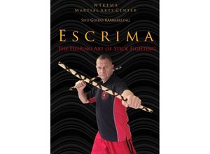 9783757534493 - Escrima - The Filipino Art of Stick Fighting - Sifu Guido Kämmerling Kartoniert (TB)