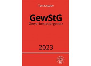 9783757534905 - Gewerbesteuergesetz - GewStG 2023 - Ronny Studier Kartoniert (TB)