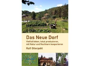 9783757535186 - Das Neue Dorf - Ralf Otterpohl Kartoniert (TB)