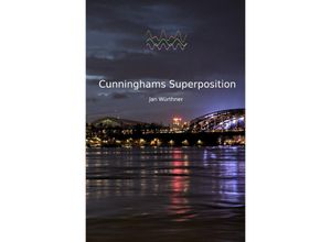 9783757535469 - Cunninghams Superposition - Jan Würthner Kartoniert (TB)