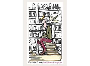 9783757537654 - Konkrete Poesie Gedichte & Kurzprosa - Detlef Romey Kartoniert (TB)