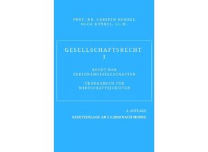 9783757539474 - Gesellschaftsrecht I - Carsten Kunkel LLM Olga Kunkel Kartoniert (TB)