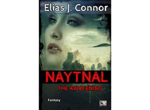 9783757539528 - Naytnal - The awakening - Elias J Connor Kartoniert (TB)