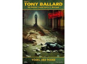 9783757539597 - Tony Ballard - Reloaded Band 3 Vögel des Todes - A F Morland Kartoniert (TB)