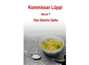 9783757540463 - Kommissar Lüppi - Band 7 - Markus Schmitz Kartoniert (TB)